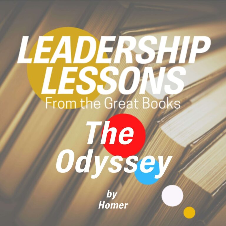 Leadership Lessons From The Great Books #30 – The Odyssey by Homer translation by T.E. Shaw (Lawrence of Arabia)
