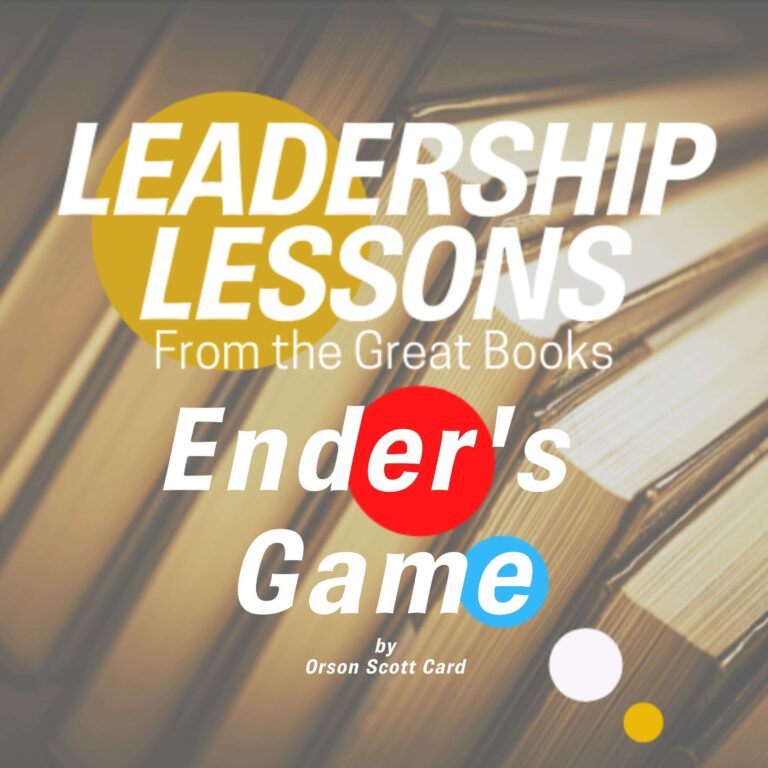 Leadership Lessons From The Great Books #74 – Ender’s Game by Orson Scott Card w/Christen B. Horne