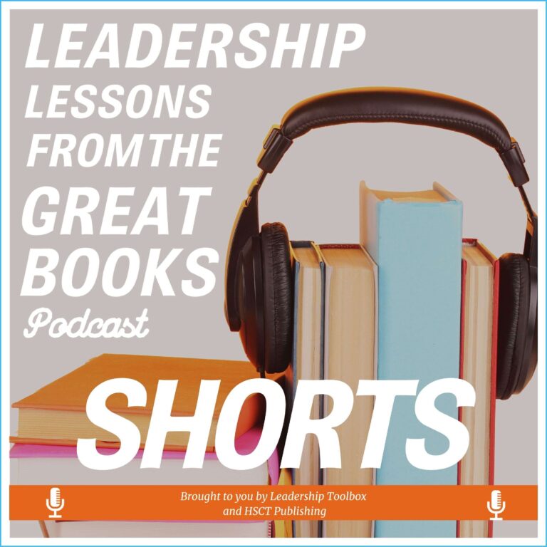 Leadership Lessons From the Great Books – Shorts #117 – It is Time to Wake Up to the Reality