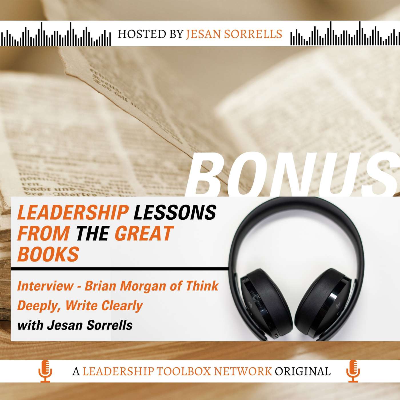 BONUS - Interview With Brian Morgan - Think Deeply, Write Clearly ...